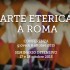 Arte-Eterica-a-Roma