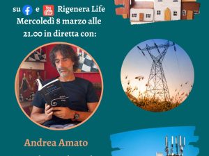 Soluzioni per un ambiente salutare: l’intervista di Rigeneralife ad Andrea Amato (8 marzo 2023)